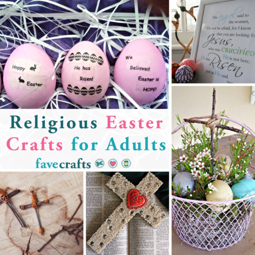 Religious Easter Crafts for Adults Religious Easter Crafts for Adults